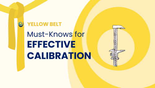 Must Knows for effective CALIBRATION​